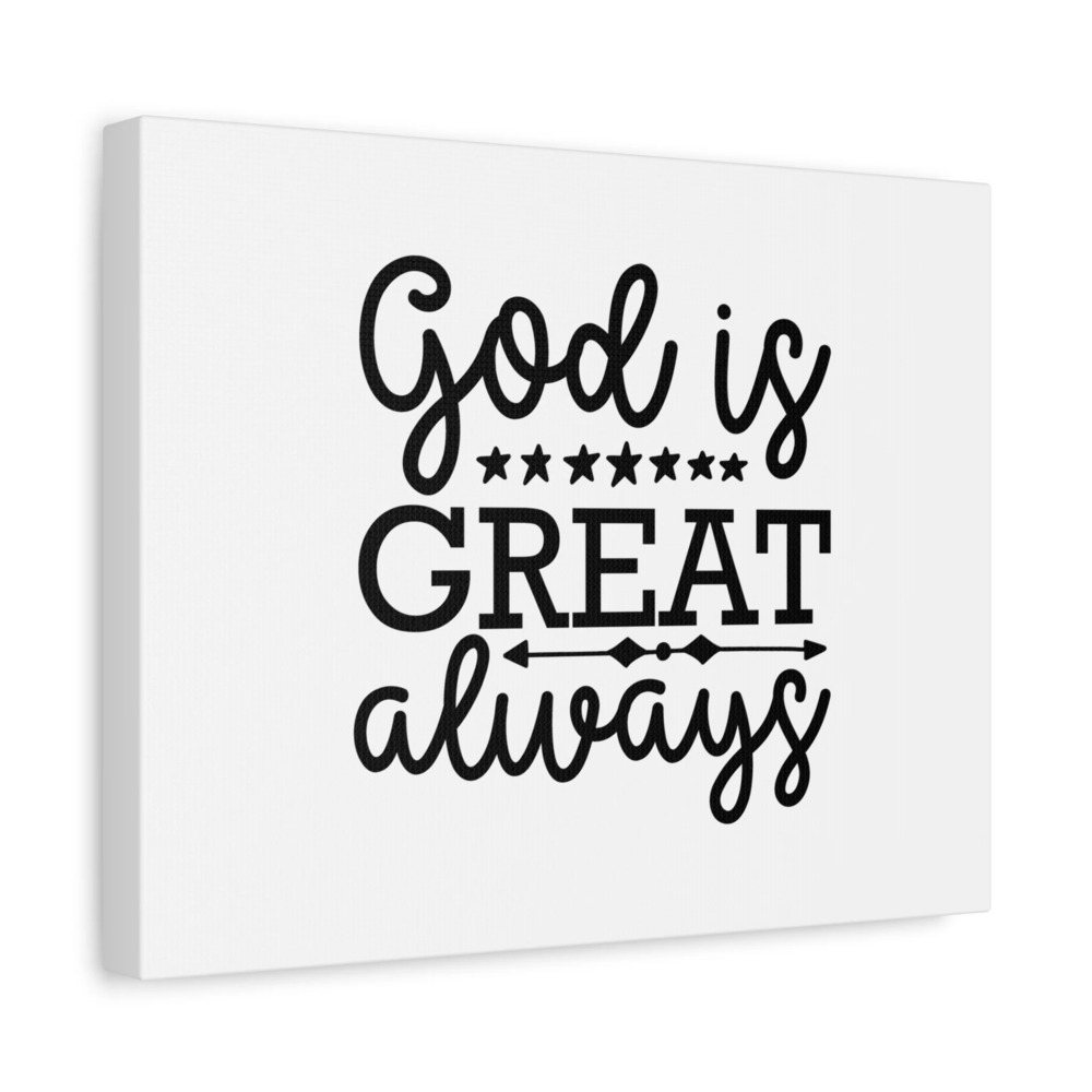 Scripture Canvas God Is Great Always Psalm 23:4 Christian Wall Art Bible Verse